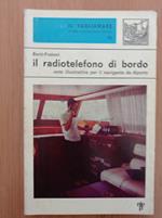 Il radiotelefono di bordo