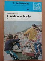 Il medico a bordo manuale per la salute del marinaio