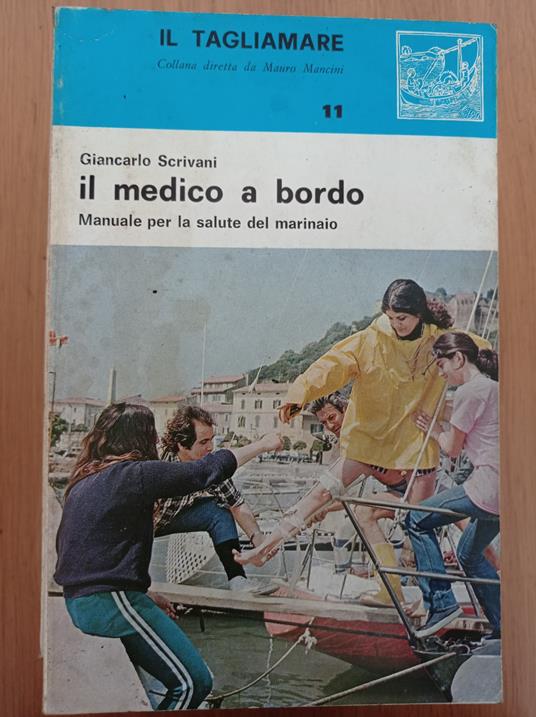 Il medico a bordo manuale per la salute del marinaio - Giancarlo Siani - copertina