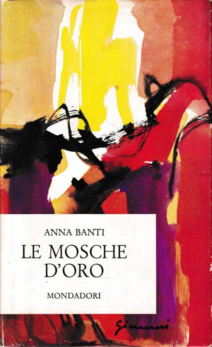 Le mosche d'oro - Anna Banti - copertina