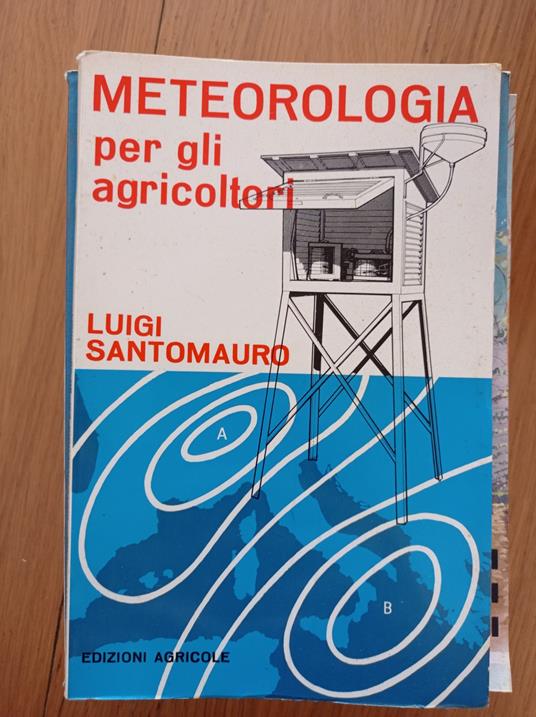 Meteorologia per gli agricoltori - Luigi Santomauro - copertina