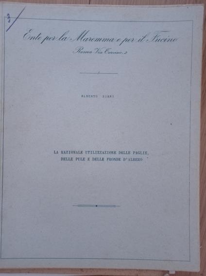 La razionale utilizzazione delle paglie, delle pule e delle fronde d'albero - Alberto Sirri - copertina