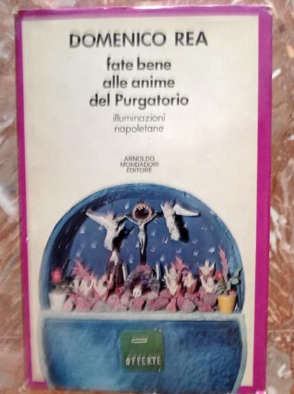 Fate bene alle anime del Purgatorio - Domenico Rea - copertina