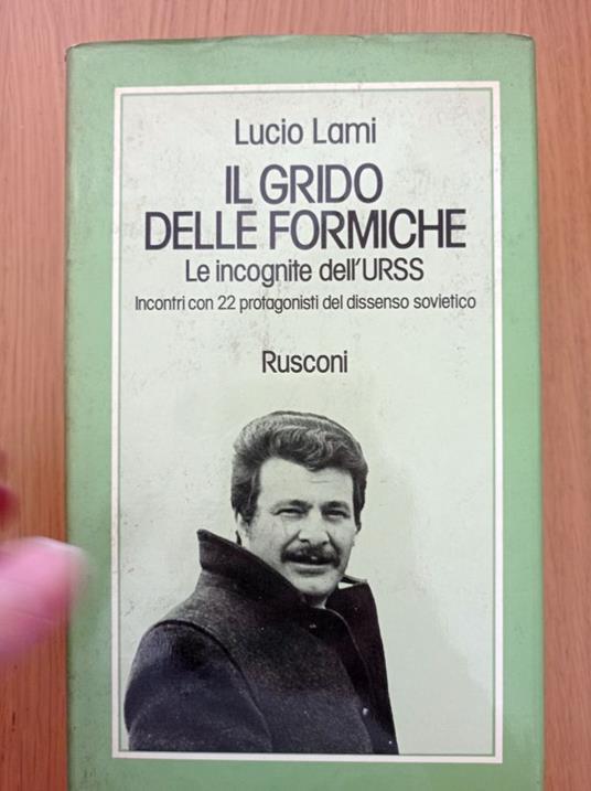 Il grido delle formiche le incognite dell'URSS - Lucio Lami - copertina