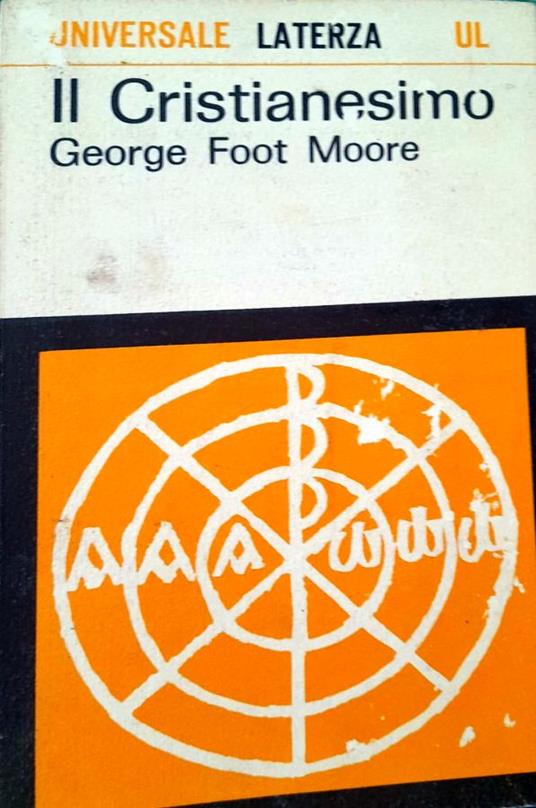 Il Cristianesimo - George F. Moore - copertina