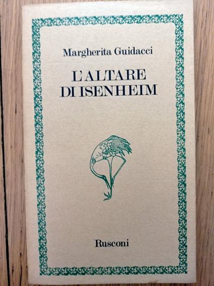 L' altare di Isenheim - Margherita Guidacci - copertina