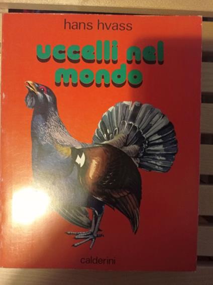 Uccelli nel mondo - Hans Hass - copertina