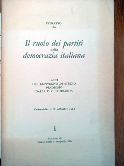 Il ruolo dei partiti nella democrazia italiana Vol. I e II - copertina