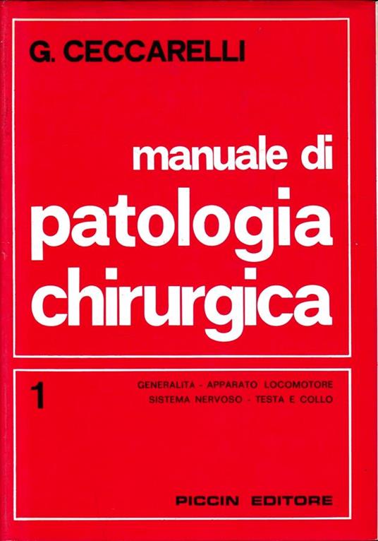 Manuale di patologia chirurgica, vol. 1° - G. Ceccarelli - copertina