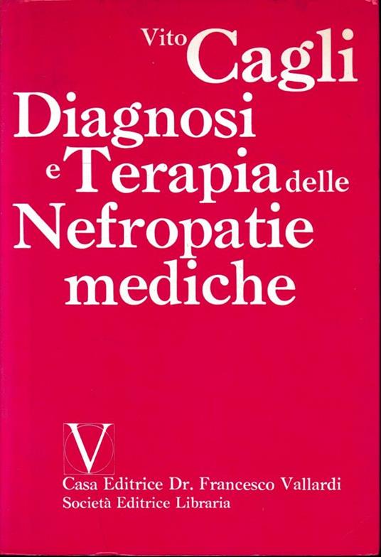 Diagnosi e Terapie delle Nefropatie mediche - Vito Cagli - copertina