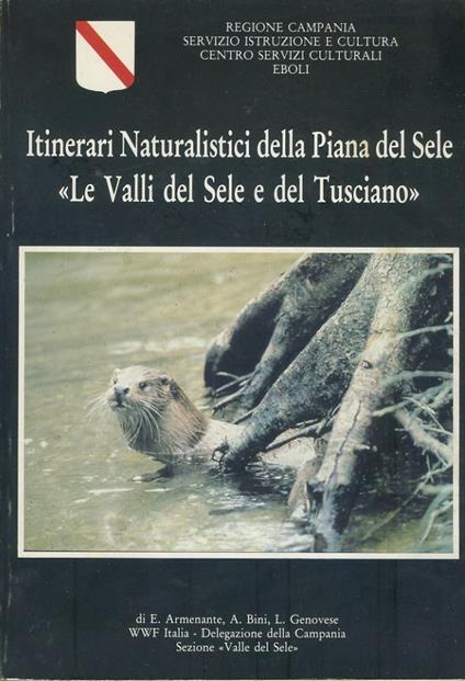 Itinerari naturalistici della Piana del Sole. "Le Valli del Sele e del Tusciano" - copertina