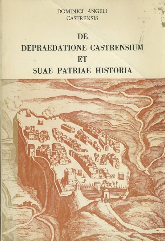 Il sacco di Castro e la storia della sua Patria - Domenico Angeloni - copertina