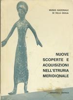 Nuove scoperte e acquisizioni nell'Etruria meridionale