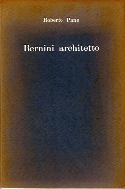 Bernini architetto - Roberto Pane - copertina
