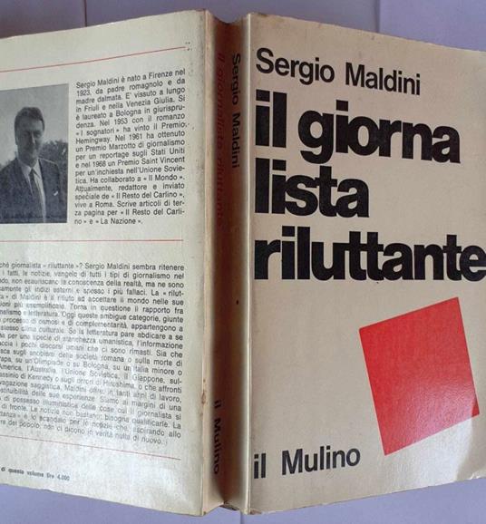 Il giornalista riluttante - Sergio Maldini - copertina