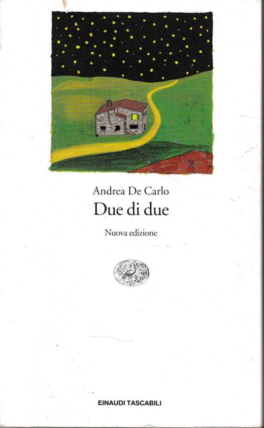 Due di due - Andrea De Carlo - copertina