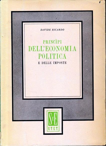 Princìpi dell'economia politica e delle imposte - David Ricardo - copertina