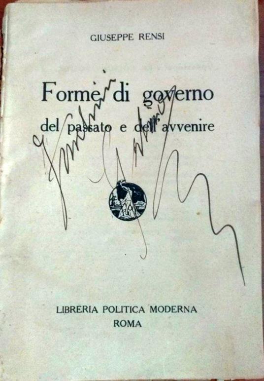 Forme di governo del passato e dell'avvenire - Giuseppe Rensi - copertina