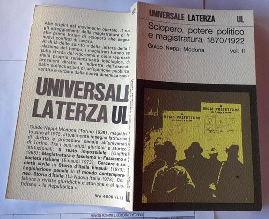 Sciopero, potere politico e magistratura 1870/1922 Vol II - Guido Neppi Modona - copertina