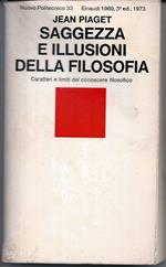 Saggezza e illusioni della filosofia