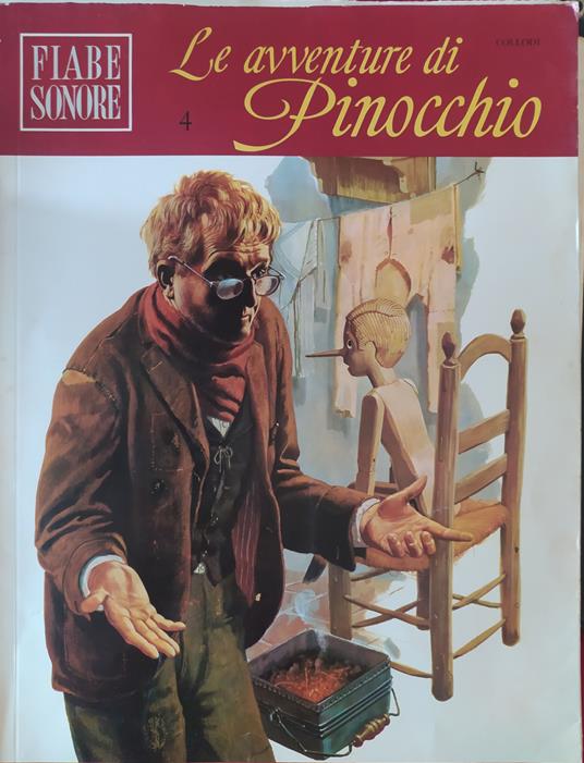 Fiabe sonore. Le avventure di Pinocchio (Vol. 4) - Collodi - Libro Usato -  Fabbri 