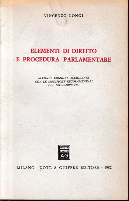 Elementi di Diritto e Procedura Parlamentare - Vincenzo Longi - copertina