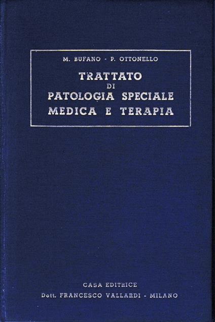 Trattato di Patologia Speciale Medica e Terapia, vol. 4° - Paolo Ottonello - copertina