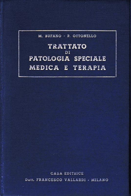 Trattato di Patologia Speciale Medica e Terapia, vol. 4° - Paolo Ottonello - copertina