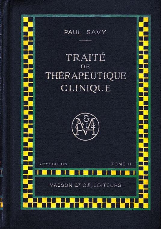 Traité de Thérapeutique Clinique, tome II - copertina