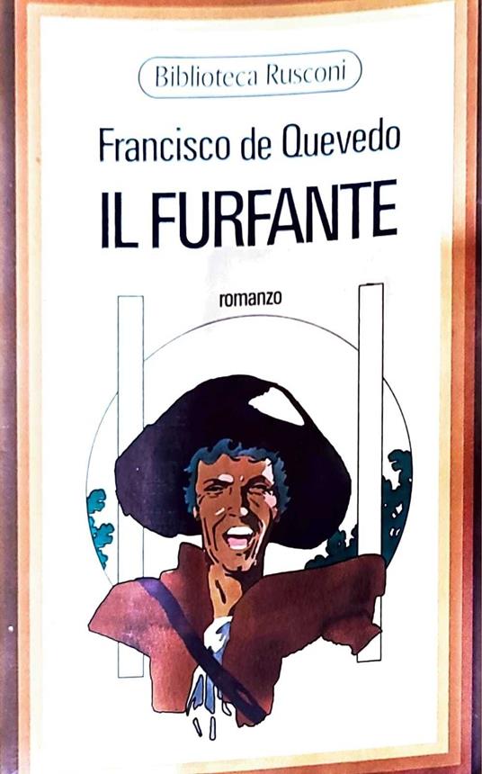 Il furfante - Francisco G. de Quevedo y Villegas - copertina