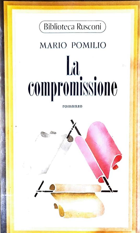 La compromissione - Mario Pomilio - copertina