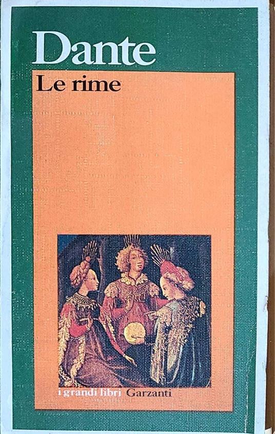 Le rime Dante Alighieri Libro Usato Garzanti Libri IBS