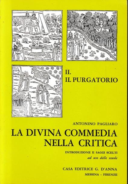 La Divina Commedia nella critica: II - Il purgatorio - Antonino Pagliaro - copertina