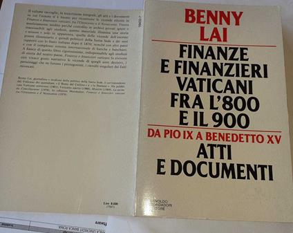 Finanze e finanzieri vaticani fra l'800 e il 900. Da pio IX a Benedetto XV. Atti e documenti - Benny Lai - copertina