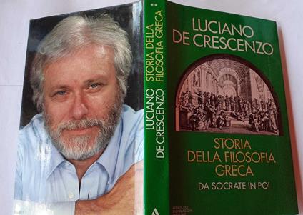 Storia della filosofia greca. Da Socrate in poi - Luciano De Crescenzo - copertina