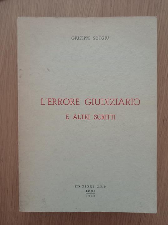 L' errore giudiziario e altri scritti - Giuseppe Sotgiu - copertina