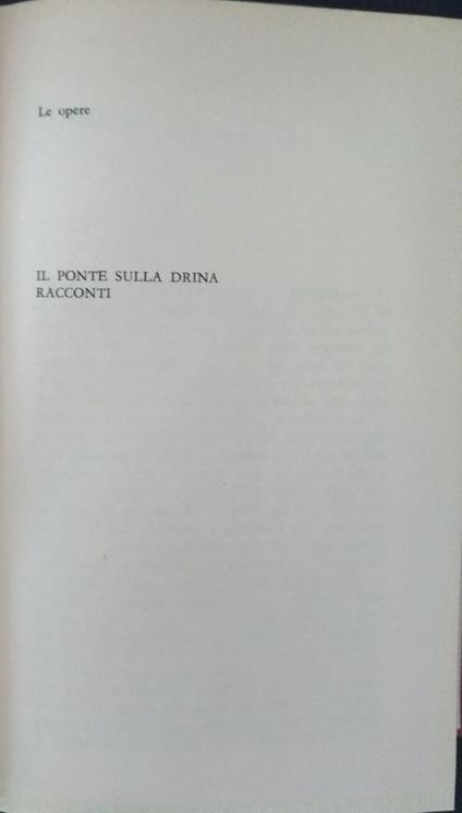 Le opere: Il ponte sulla Drina, Racconti - Ivo Andríc - copertina