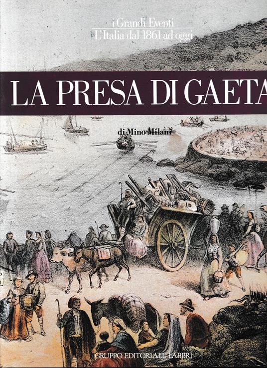 La presa di Gaeta - Mino Milani - copertina