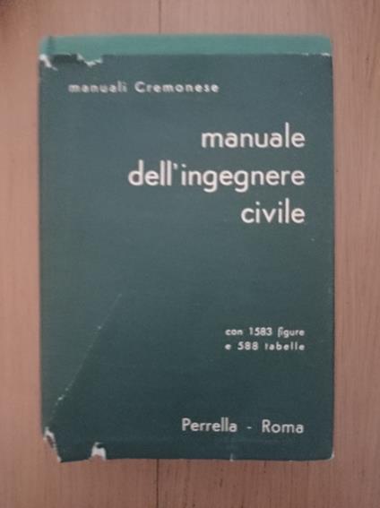 Manuale dell'ingegnere civile - Mario Pantaleo - copertina