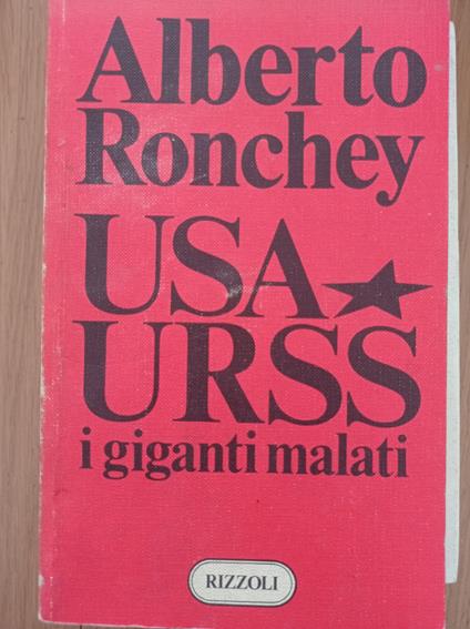 USA URSS i giganti malati - Alberto Ronchey - copertina