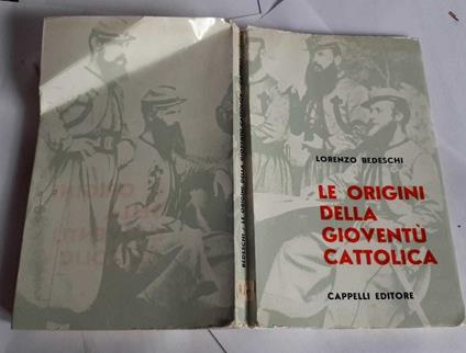 Le origini della gioventu' cattolica - Lorenzo Bedeschi - copertina