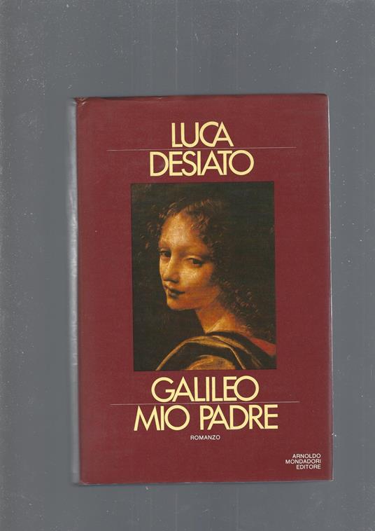 Galileo Mio Padre - Luca Desiato - copertina