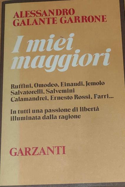 I miei maggiori - Alessandro Galante Garrone - copertina