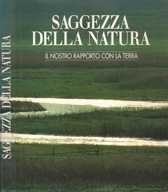 Saggezza della natura. Il nostro rapporto con la Terra - copertina