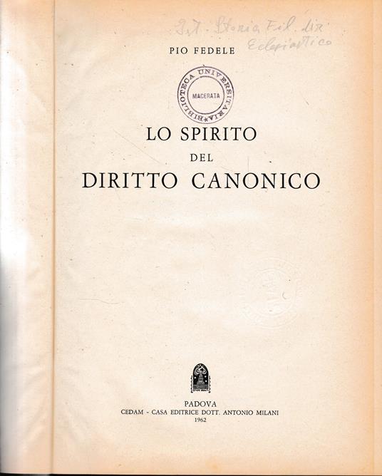 Lo spirito del Diritto Canonico - Pio Fedele - Libro Usato - CEDAM - | IBS