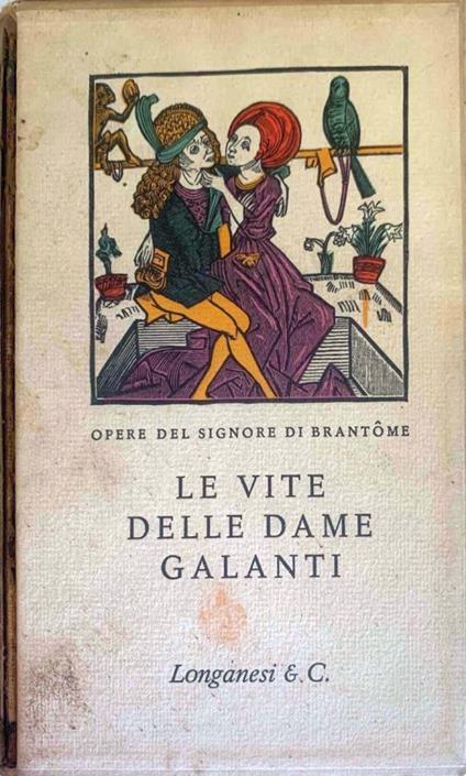 Le dame galanti - Pierre Bordeille de Brantôme - copertina