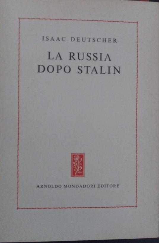 La Russia dopo Stalin - Isaac Deutscher - copertina