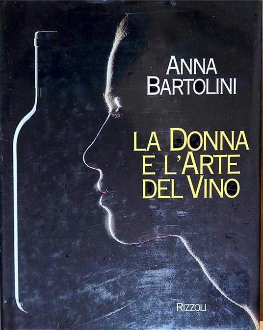 La donna e l'arte del vino - Anna Bartolini - copertina