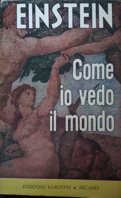 Come io vedo il mondo - Albert Einstein - copertina