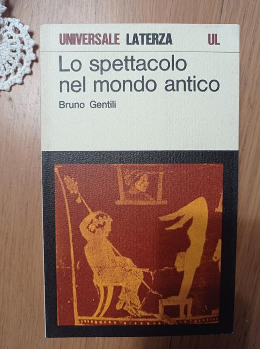 Lo spettacolo nel mondo antico - Bruno Gentili - copertina